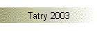 Tatry 2003