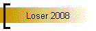 Loser 2008