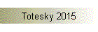 Totesky 2015